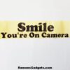 Sticker Smile Youre on camera